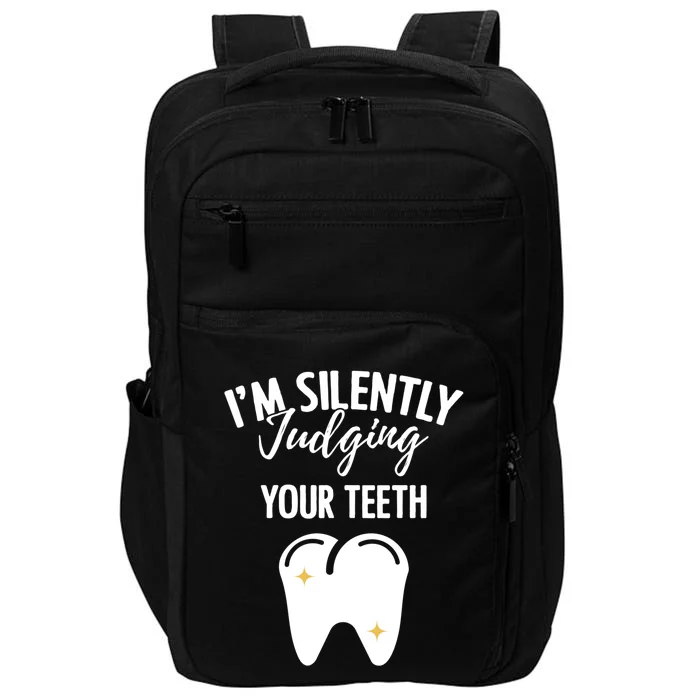 Dentistry Sayings Oral Slogans Dental Practitioners Gift Impact Tech Backpack