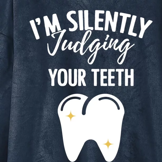 Dentistry Sayings Oral Slogans Dental Practitioners Gift Hooded Wearable Blanket