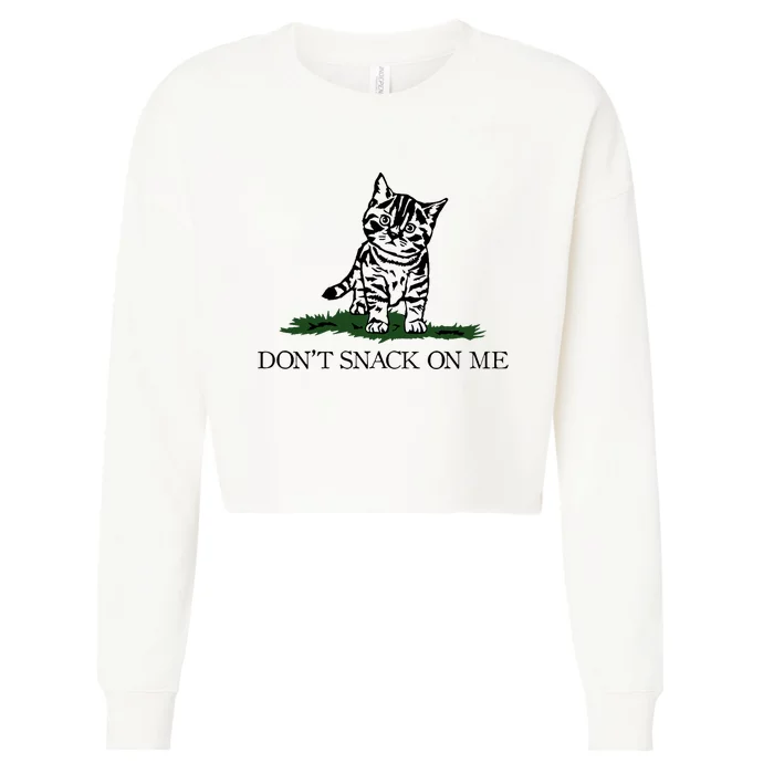 DonT Snack On Me Yellow Cat TheyRe Eating Pets Funny Trump Cropped Pullover Crew