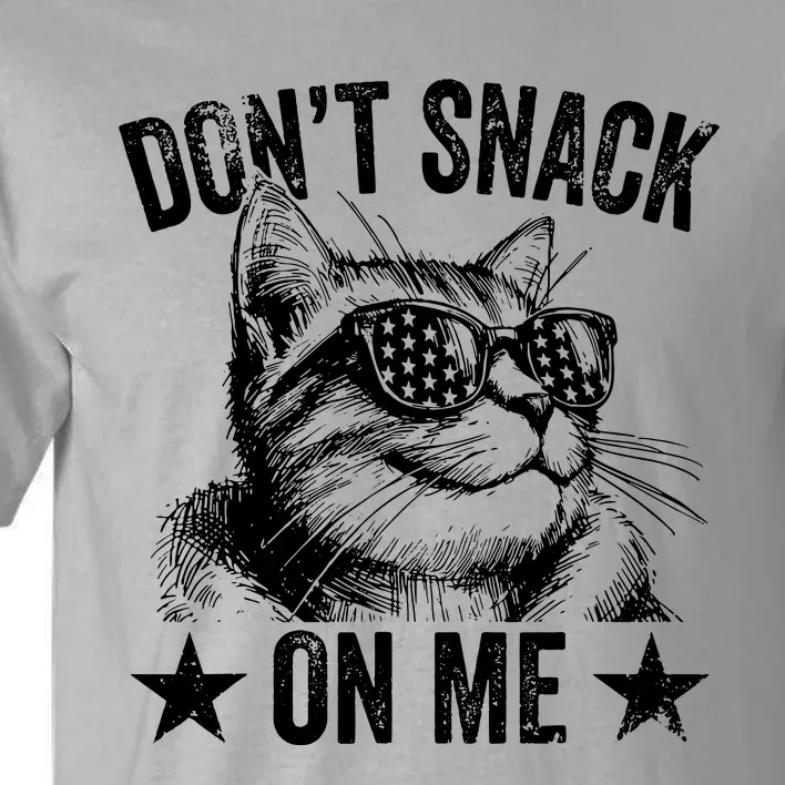 DonT Snack On Me Funny Cat Tall T-Shirt