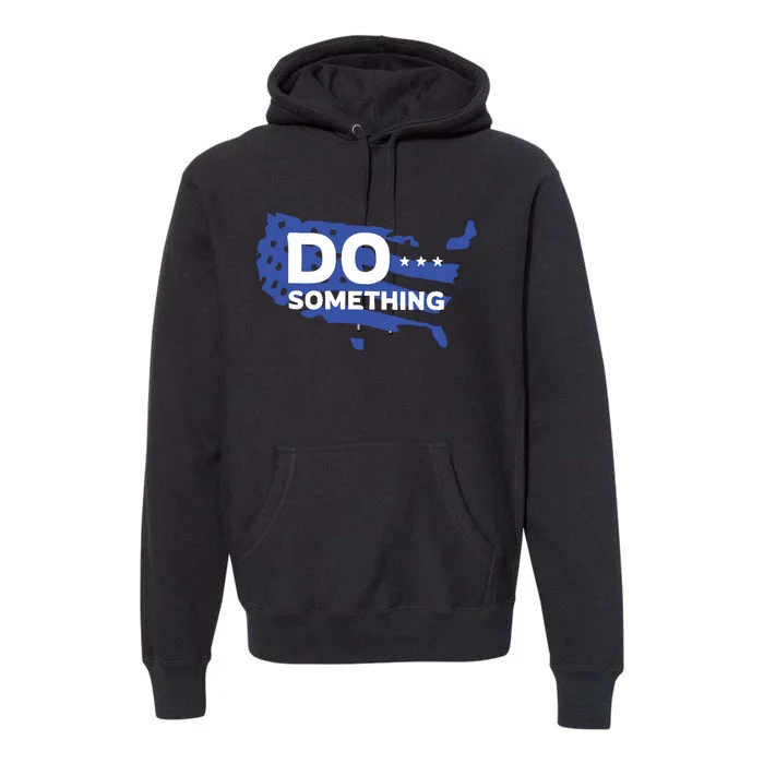 Do Something Obama Michelle Flag Premium Hoodie