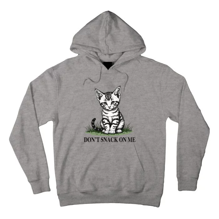 DonT Snack On Me Funny Cat Eating Dogs Cats Tall Hoodie