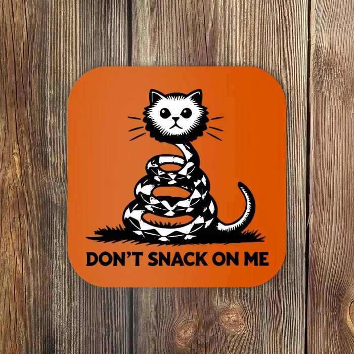 DonT Snack On Me Funny Cat Coaster