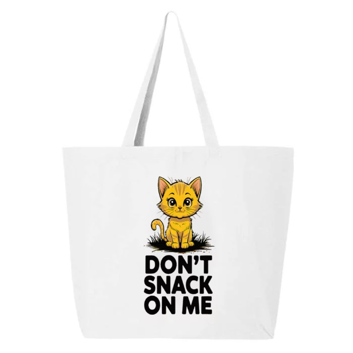 DonT Snack On Me Funny Cat 25L Jumbo Tote