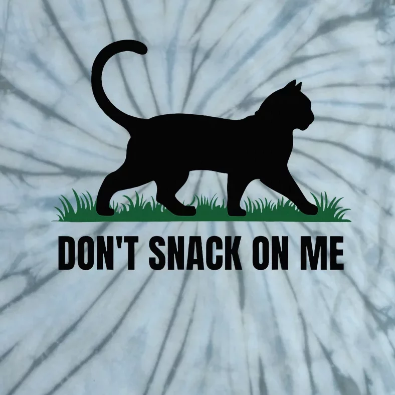 DonT Snack On Me Funny Cat Tie-Dye T-Shirt