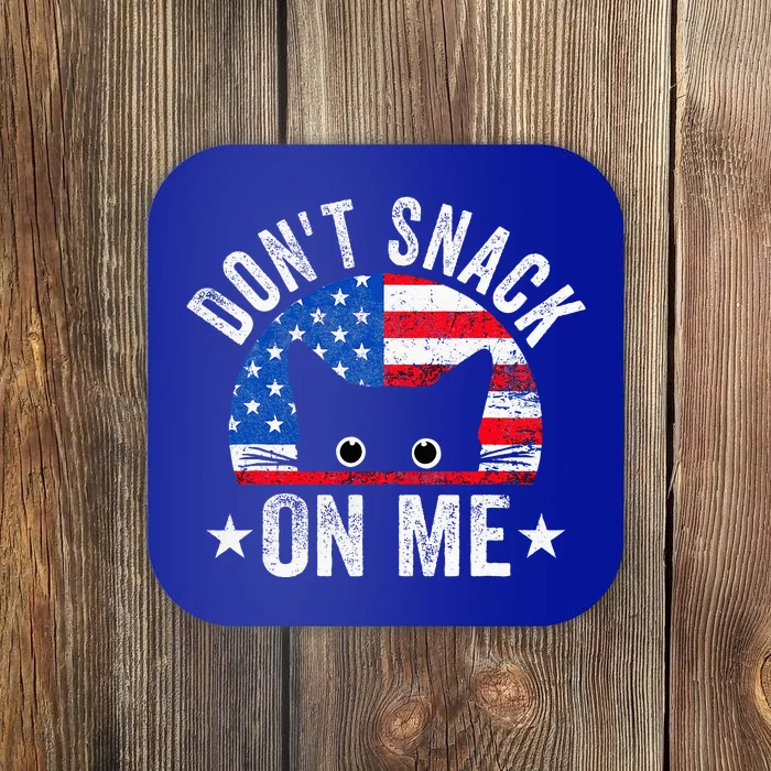 DonT Snack On Me Cat Meme Coaster