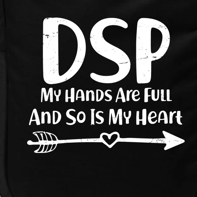 DSP My Hands Are Full Impact Tech Backpack