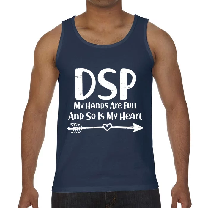 DSP My Hands Are Full Comfort Colors® Tank Top