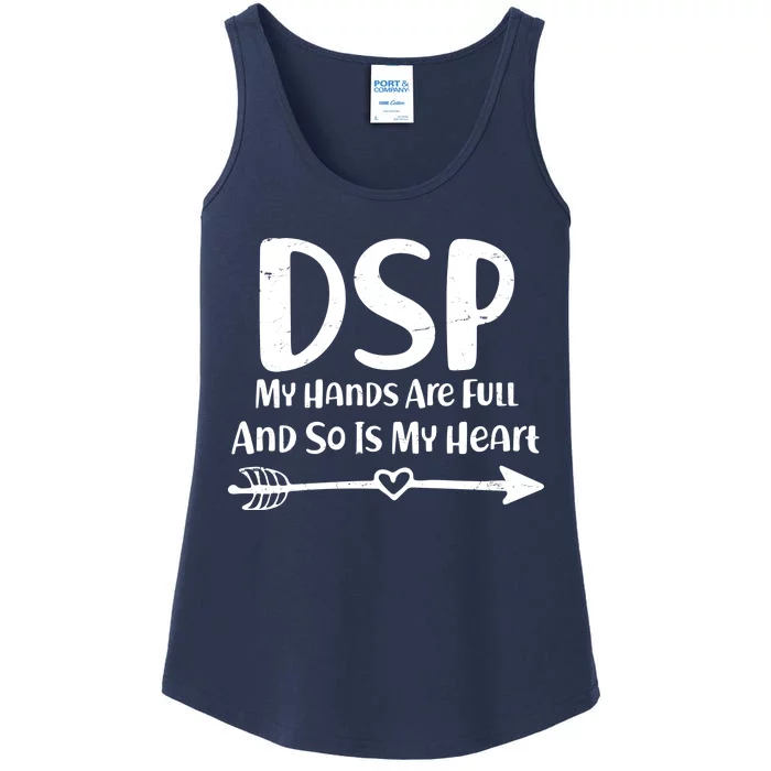 DSP My Hands Are Full Ladies Essential Tank