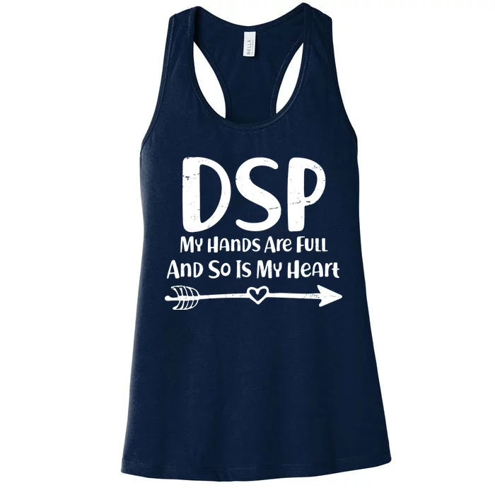 DSP My Hands Are Full Women's Racerback Tank