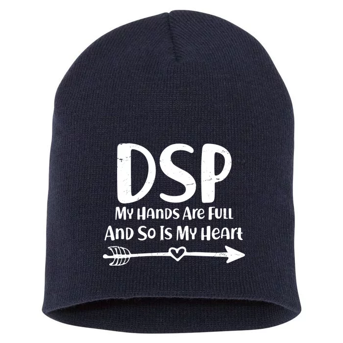 DSP My Hands Are Full Short Acrylic Beanie