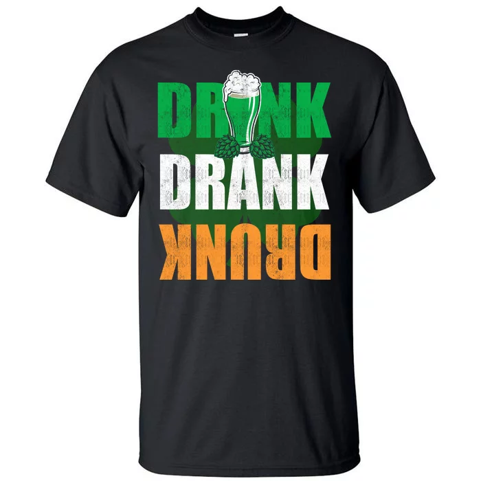 Drink St Patricks' Day Irish Ireland Flag Gift St. Paddy's Tall T-Shirt