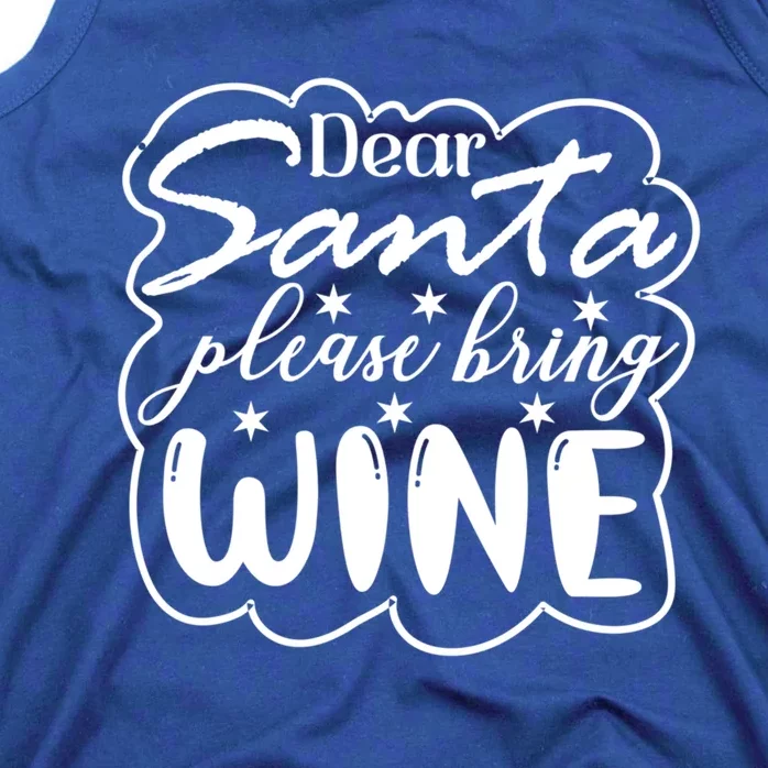 Dear Santa Please Bring Wine Christmas Santa Gift Tank Top