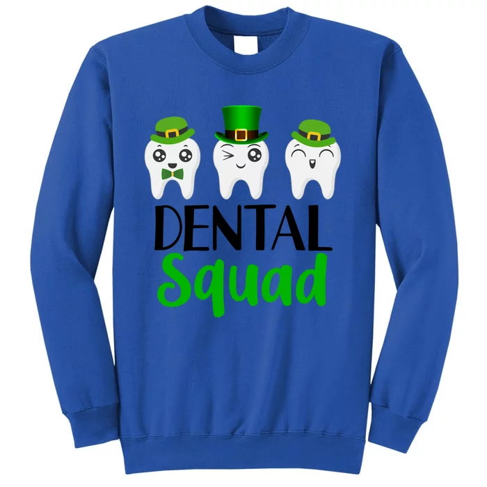 Dental St Patrick's Day Hygienist Dentist Squad Gift Tall Sweatshirt