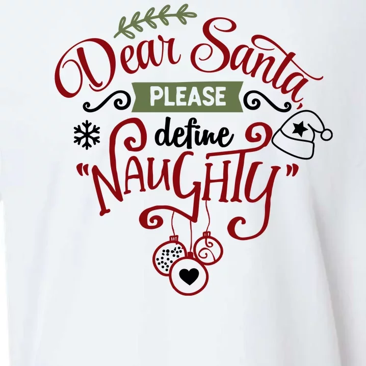 Dear Santa Please Define Naughty Funny Xmas Sueded Cloud Jersey T-Shirt