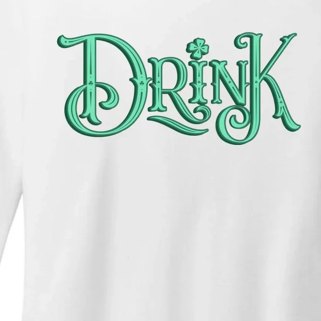 Drink St Patrick's Day Festive Party Womens CVC Long Sleeve Shirt