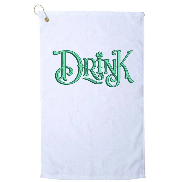 Drink St Patrick's Day Festive Party Platinum Collection Golf Towel