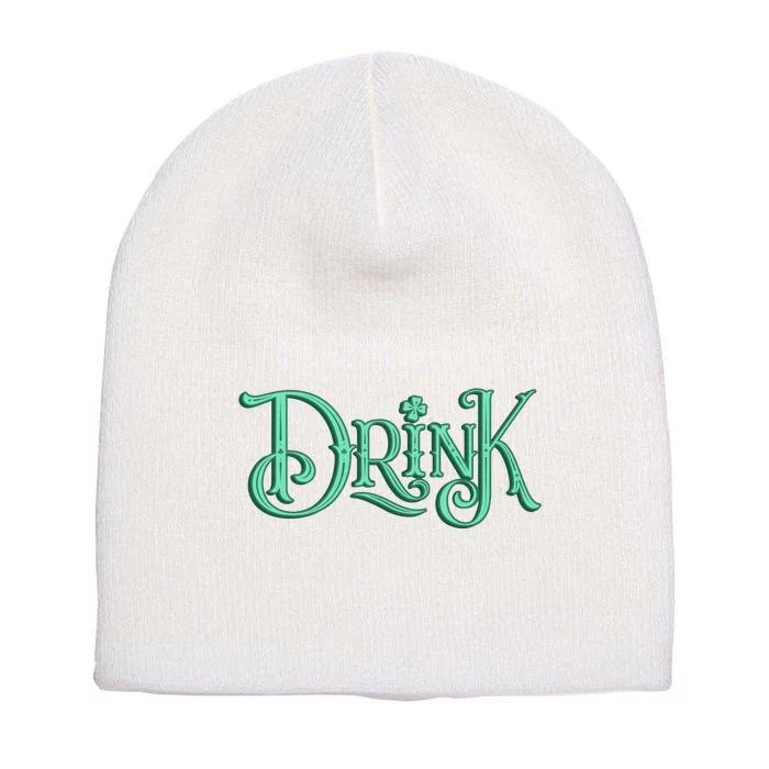 Drink St Patrick's Day Festive Party Short Acrylic Beanie