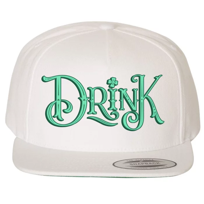 Drink St Patrick's Day Festive Party Wool Snapback Cap