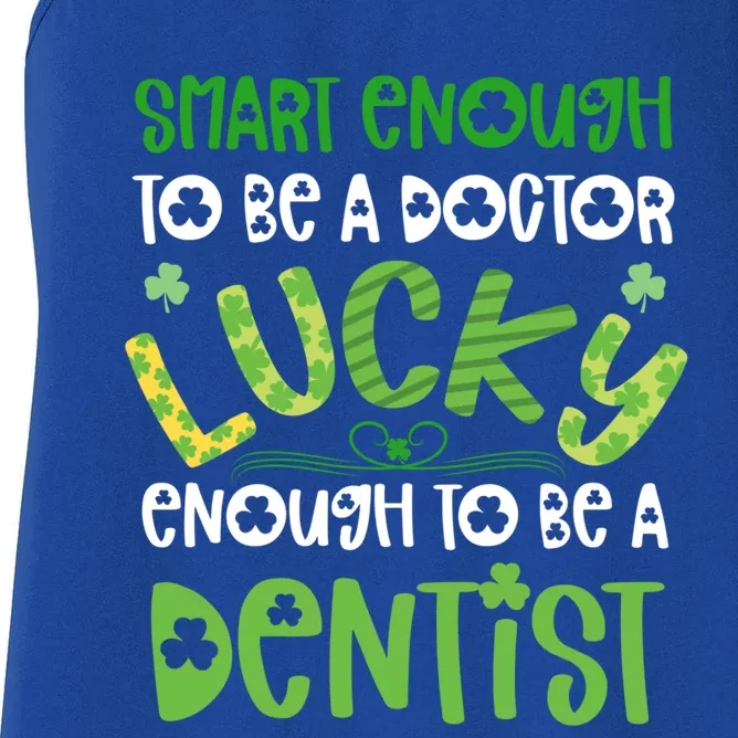 Dentist St Patricks Day Gift Lucky Dental School Student Gift Women's Racerback Tank