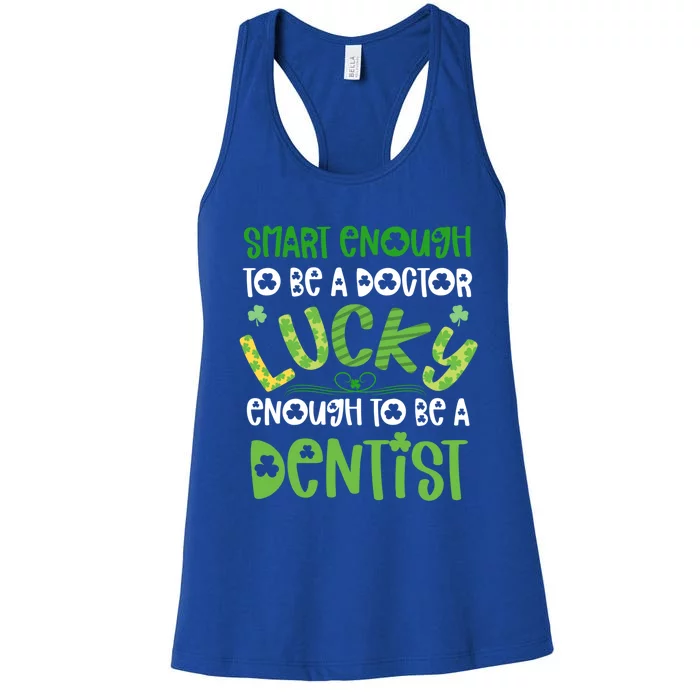 Dentist St Patricks Day Gift Lucky Dental School Student Gift Women's Racerback Tank