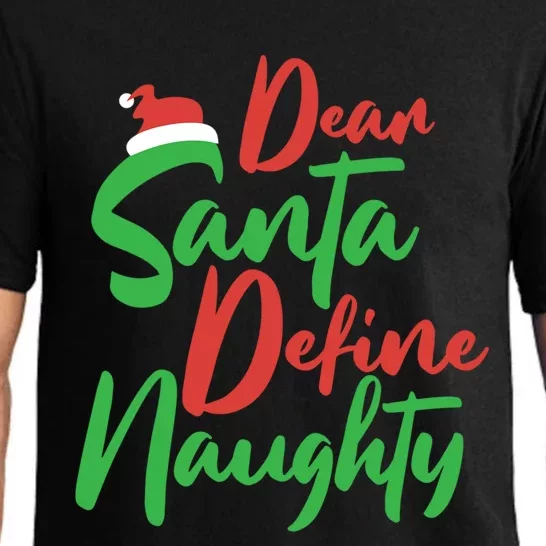 Dear Santa Please Define Naughty Christmas Family Costume Cute Gift Pajama Set