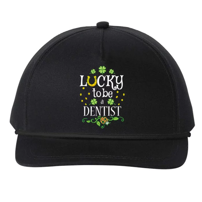 Dentist St Patrick's Day Lucky To Be A Dentist Gift Snapback Five-Panel Rope Hat