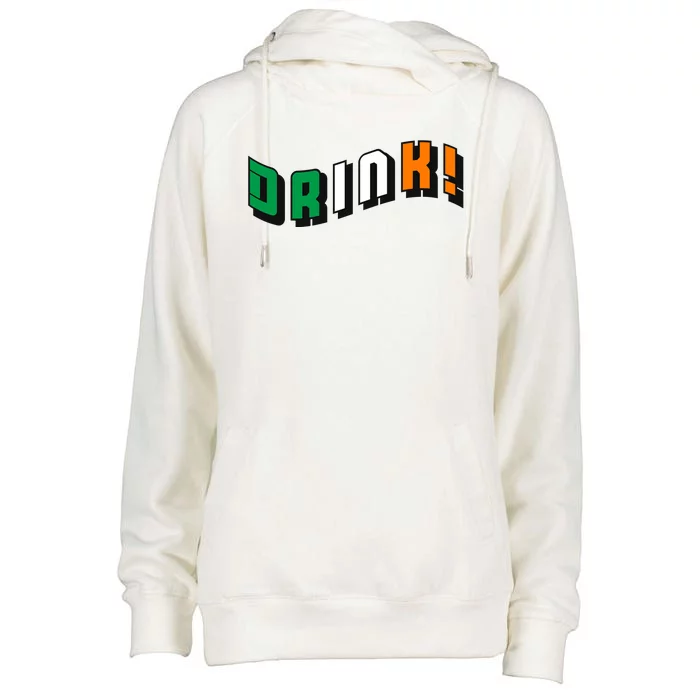 Drink St Patricks' Day Womens Funnel Neck Pullover Hood