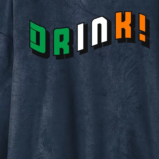 Drink St Patricks' Day Hooded Wearable Blanket