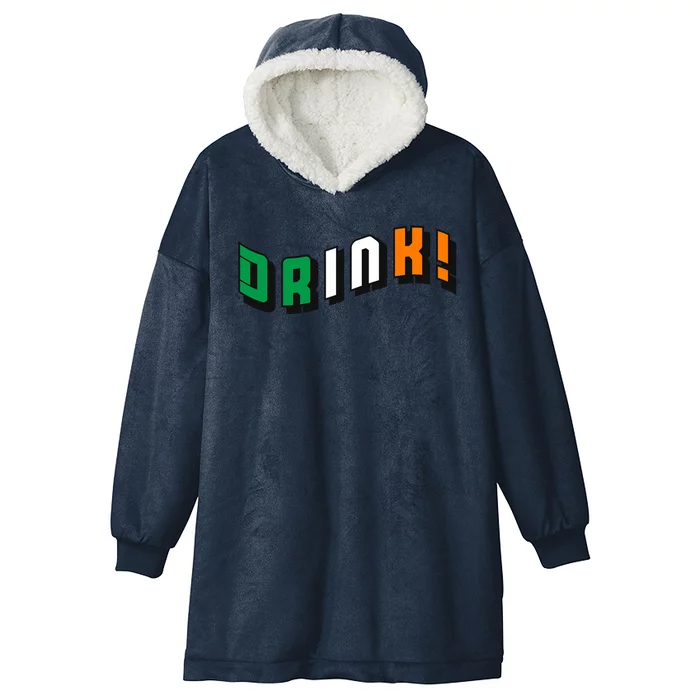 Drink St Patricks' Day Hooded Wearable Blanket