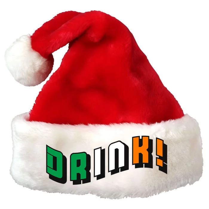 Drink St Patricks' Day Premium Christmas Santa Hat