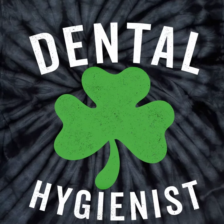 Dental St Patricks Day Shamrock Dental Hygienist Dentist Gift Tie-Dye T-Shirt