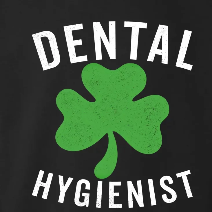 Dental St Patricks Day Shamrock Dental Hygienist Dentist Gift Toddler Hoodie