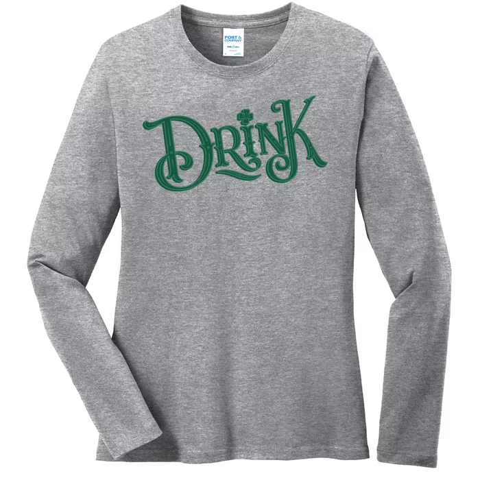 Drink St Patricks Day Festive Ladies Long Sleeve Shirt