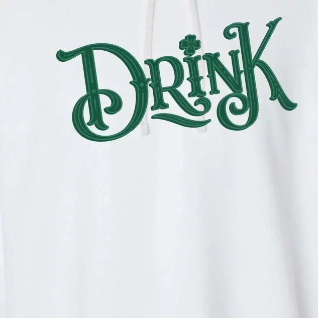 Drink St Patricks Day Festive Garment-Dyed Fleece Hoodie