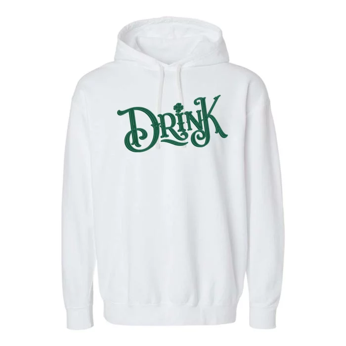 Drink St Patricks Day Festive Garment-Dyed Fleece Hoodie