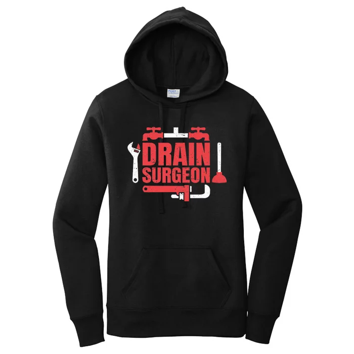 Drain Surgeon Plumber Plumbing Handyman Pipe Fitter Women's Pullover Hoodie