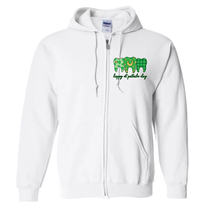 Dental St PatrickS Day Dentist Great Gift Full Zip Hoodie