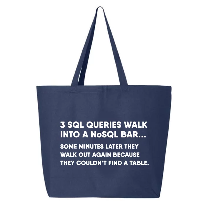 Database SQL Query Joke For Programmer 25L Jumbo Tote