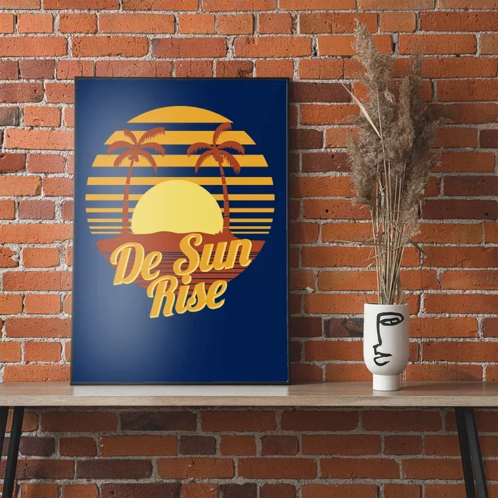 De Sun Rise Poster