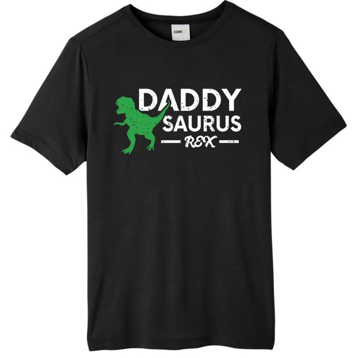 Daddy Saurus Rex Funny Coolest Dad Gift ChromaSoft Performance T-Shirt