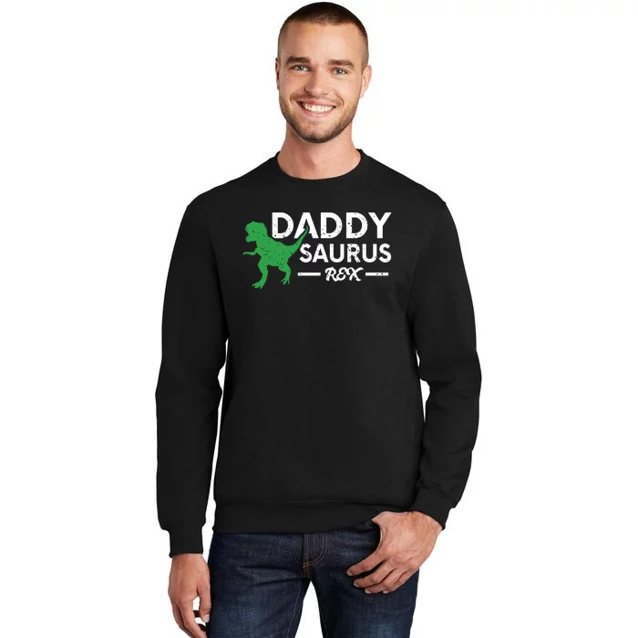 Daddy Saurus Rex Funny Coolest Dad Gift Tall Sweatshirt