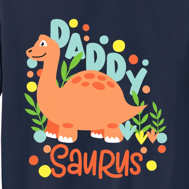 Daddy Saurus Rex Dinosaur Tall Sweatshirt