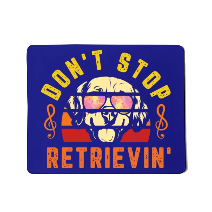 Dont Stop Retrievin Retro Golden Retriever Music Note Pun Funny Gift Mousepad