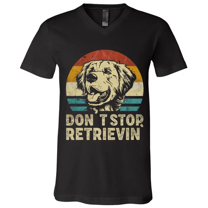 Don´t stop Retrieving Golden Retriever Dog retro vintage V-Neck T-Shirt