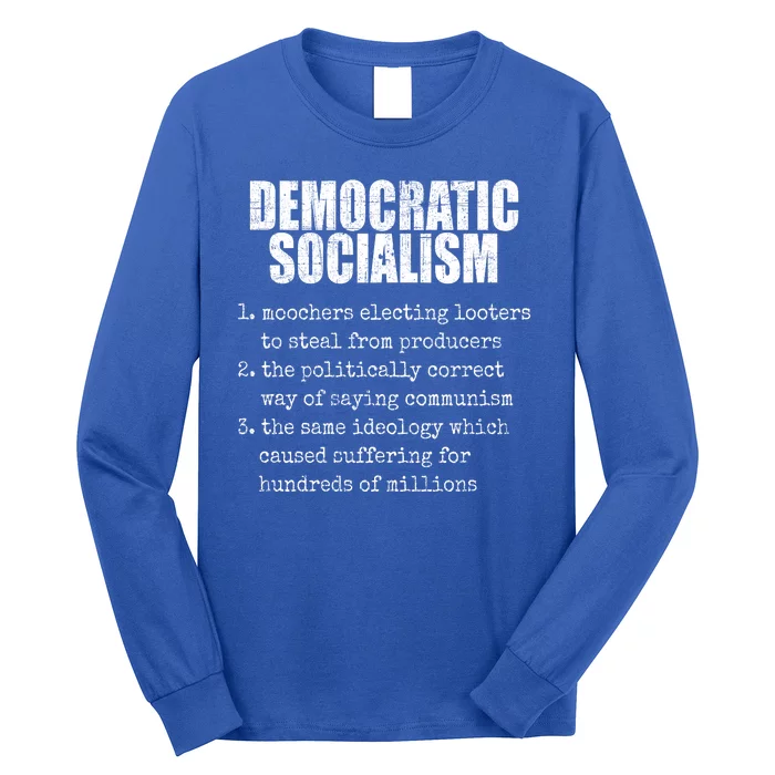 Democratic Socialism Republican Politcal Long Sleeve Shirt