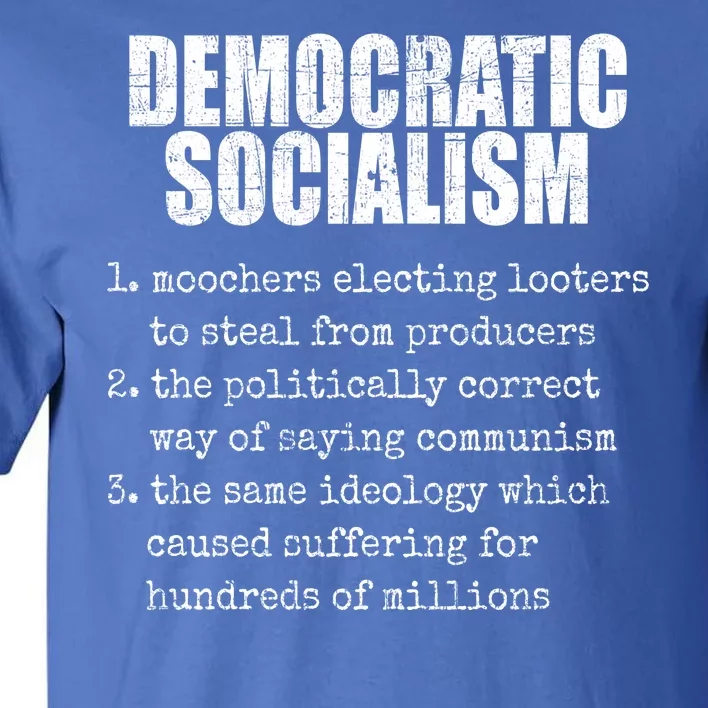 Democratic Socialism Republican Politcal Tall T-Shirt