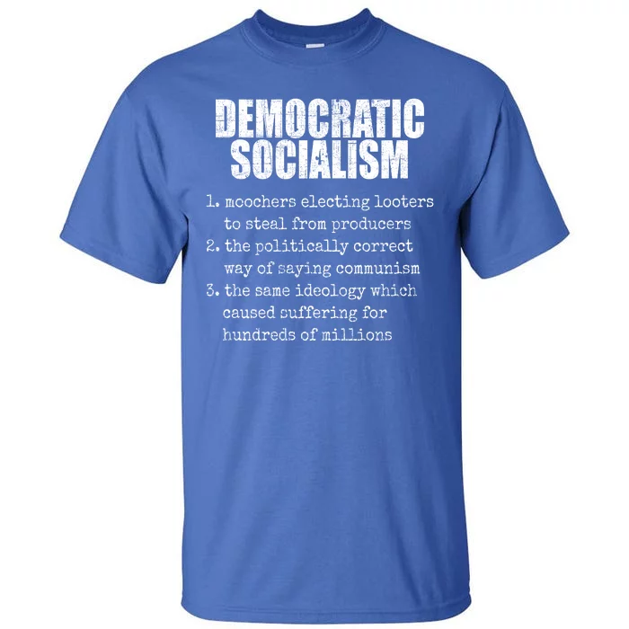 Democratic Socialism Republican Politcal Tall T-Shirt