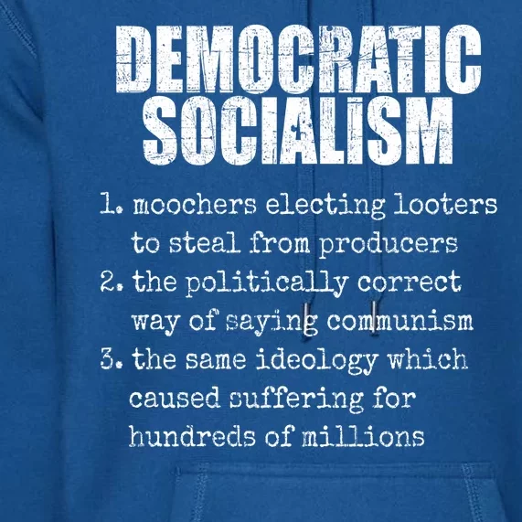 Democratic Socialism Republican Politcal Premium Hoodie