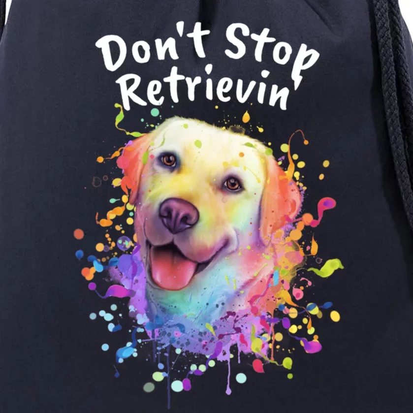 Dont Stop Retrievin Labrador Retriever Animal Pun Lab Gift Drawstring Bag